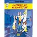 Lucky Luke : L'Homme de Washington