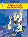 Lucky Luke : L'Homme de Washington Lucky Luke : L'Homme de Washington
