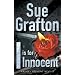 I Is for Innocent (Kinsey Millhone Mysteries)