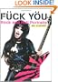 Fuck You: Rock and Roll Portraits
