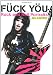 Fuck You: Rock and Roll Portraits