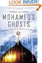 Mohamed's Ghosts: An American Story of Love and Fear in the Homeland