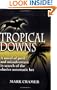 Tropical Downs: A Novel of Peril and Misadventures in Search of the Elusive Automatic Bet