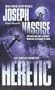 Heretic: Book One of the Templar Chronicles (The Templar Chronicles) (HARDBACK)
