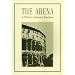 The Arena: An Offering to Contemporary Monasticism