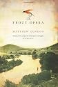 The Trout Opera
