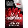 RED CHRYSANTHEMUM (Sano Ichiro Mysteries)