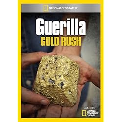 Guerilla Gold Rush