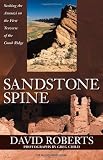 Sandstone Spine: First Traverse of the Comb Ridge