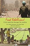 Food rebellions! : crisis and the hunger for justice
