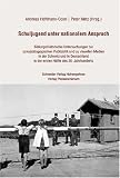 Produkt-Bild: Schuljugend unter nationalem Anspruch: Bildungshistorische Untersuchungen zur schulp&auml;dagogischen Publizistik und zu visuellen Medien in der Schweiz ... in der ersten H&auml;lfte des 20. Jahrhunderts