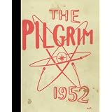 (Reprint) 1952 Yearbook: Plymouth High School, Plymouth, Massachusetts by Plymouth High School 1952 Yearbook Staff
