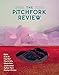 The Pitchfork Review Issue #5 (Winter)