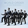 WORLD ORDER 「FIND THE LIGHT/PERMANENT REVOLUTION」