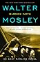 (BLONDE FAITH: AN EASY RAWLINS NOVEL ) BY Mosley, Walter (Author) Paperback Published on (08 , 2008)