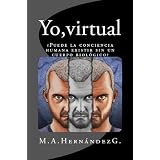 Yo, virtual (Spanish Edition)