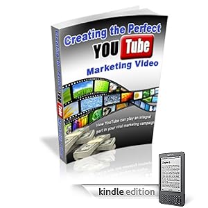 Creating The Perfect YouTube Marketing Video