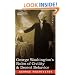 George Washington's Rules of Civility & Decent Behavior