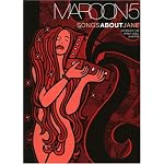 Maroon 5 - Songs About Jane book cover