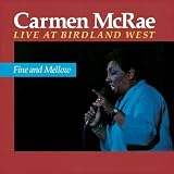 Fine & Mellow: Live at Birdland West