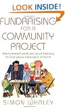 Fundraising for a Community Project: How to Research Grants and Secure Financing for Local Groups and Projects in the UK