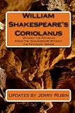 William Shakespeare's Coriolanus: Without The Potholes