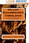William Shakespeare's Coriolanus: Without The Potholes