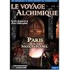 Le voyage alchimique de Bruxelles � St Jacques de Compostelle - �tape 6, Paris et Nicolas Flamel