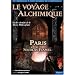 Le voyage alchimique de Bruxelles � St Jacques de Compostelle - �tape 6, Paris et Nicolas Flamel