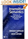 Insensitive Semantics: A Defense of Semantic Minimalism and Speech Act Pluralism