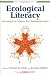 Books : Ecological Literacy: Educating Our Children for a Sustainable World (The Bioneers Series)