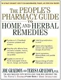 The People s Pharmacy Guide to Home and Herbal Remedies [Hardcover]