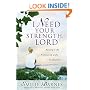 I Need Your Strength, Lord: Resting in the Promises of God's Faithfulness (Barnes, Emilie)