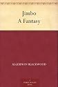 Jimbo: A fantasy (Macmillan's new sevenpenny series)