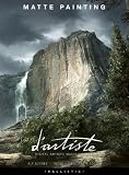 Book: d'artiste Matte Painting: Digital Artists Master Class d'artiste Matte Painting: Digital Artists Master Class