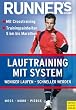 Runner's World: Lauftraining mit System: Weniger laufen - schneller werden. Mit Crosstraining. Trainingseinheiten 5km bis Marathon