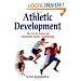 Athletic Development:  The Art & Science of Functional Sports Conditioning