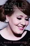 Adele: The Biography