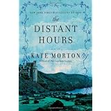 The Distant Hours: A Novel ~ Kate Morton