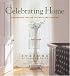 Celebrating Home: Decorating for the Holidays and Seasons (Seasons of Cannon Falls)