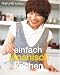 Einfach japanisch kochen