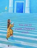 Wie das Ei zum Osterei wurde - Hermann-Josef Frisch, Ulrike Baier