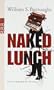 Naked Lunch: Die urspr�ngliche Fassung