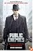 Public Enemies: America's Greatest Crime Wave and the Birth of the FBI, 1933-34