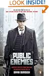 Public Enemies: America's Greatest Cr...