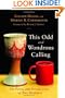This Odd and Wondrous Calling: The Public and Private Lives of Two Ministers