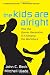 The Kids are Alright: How the Gamer Generation is Changing the Workplace by John C. Beck, Mitchell Wade