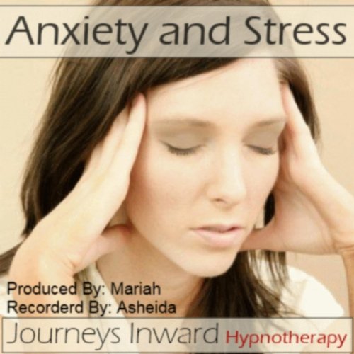 Anxiety and Stress Relief (feat. Asheida) - Single