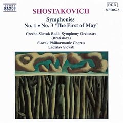 Shostakovich: Symphonies Nos. 1 & 3 "The First of May"