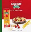 Spaghetti Panzani, les 30 recettes culte